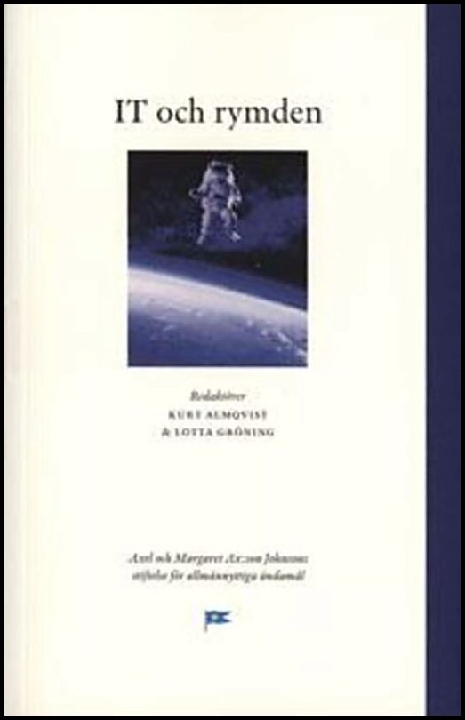 Almqvist, Kurt | Gröning, Lotta [red.] | IT och rymden