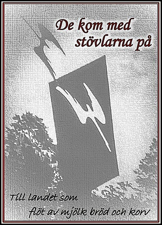 Granlund, Olof | De kom med stövlarna på