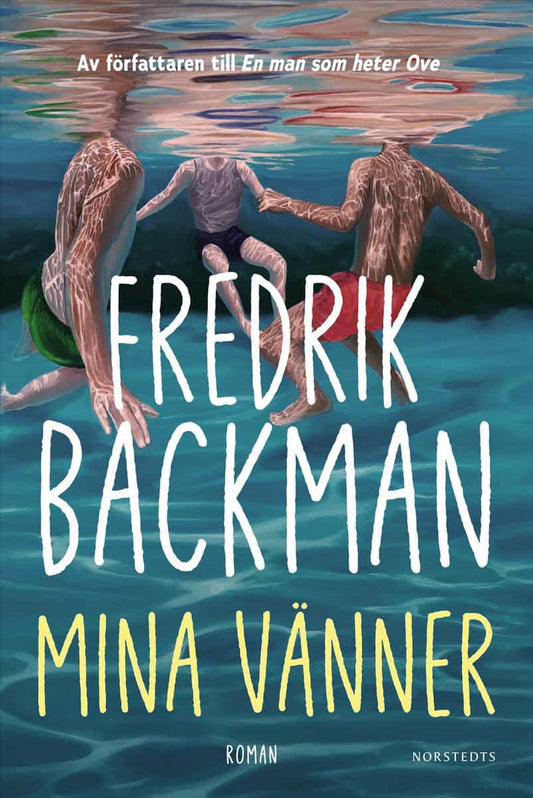 Backman, Fredrik | Mina vänner