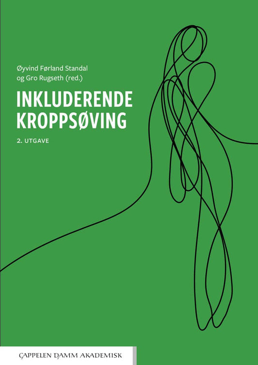 Førland Standal, Øyvind | Rugseth, Gro [red.] | Inkluderende kroppsøving