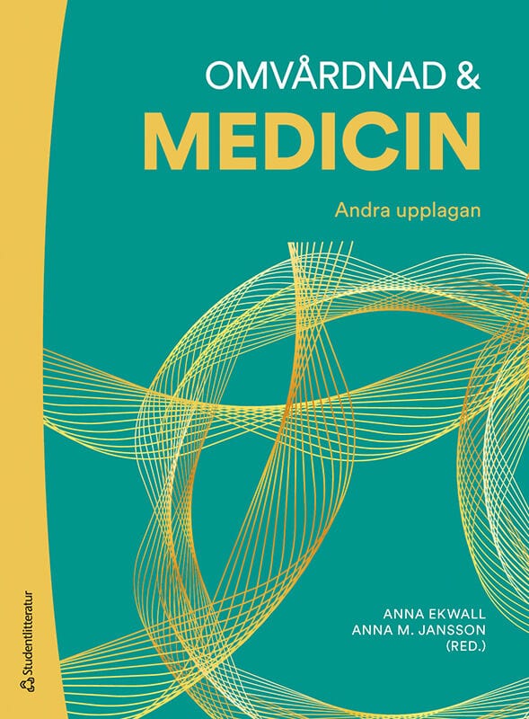 Ekwall, Anna | Jansson, Anna M | et al | Omvårdnad & medicin