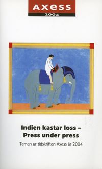 Glans, Kay [red.] | Indien kastar loss : Press under press