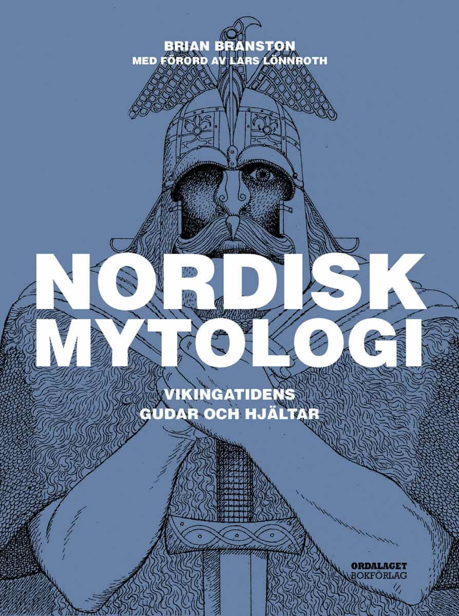 Branston, Brian | Nordisk mytologi : Vikingatidens gudar och hjältar