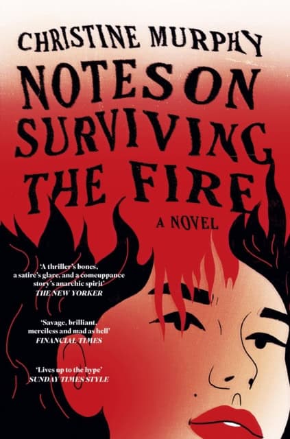 Murphy, Christine | Notes on Surviving the Fire