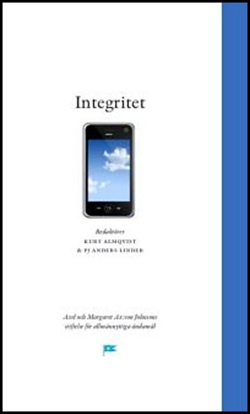 Almqvist, Kurt| Linder, PJ Anders [red.] | Integritet