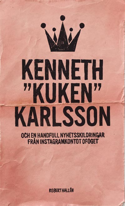 Hallén, Robert | Kenneth 'Kuken' Karlsson