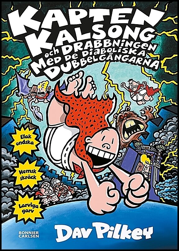 Pilkey, Dav | Kapten Kalsong och drabbningen med de diaboliska dubbelgångarna