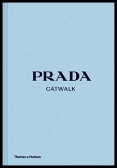 Frankel, Susannah | Prada Catwalk