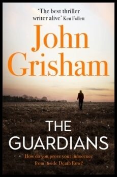 Grisham, John | The Guardians