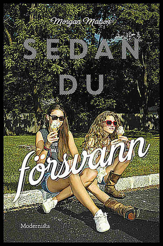 Matson, Morgan | Sedan du försvann