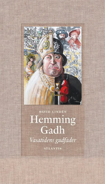Lindén, David | Hemming Gadh : Vasatidens gudfader