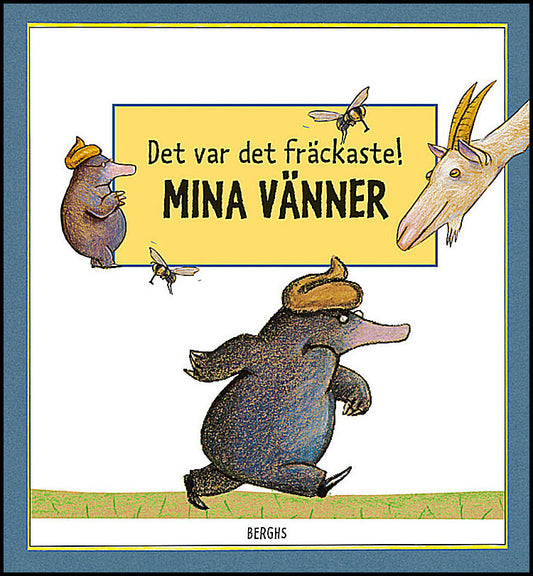 Holzwarth, Werner | Det var det fräckaste! Mina vänner