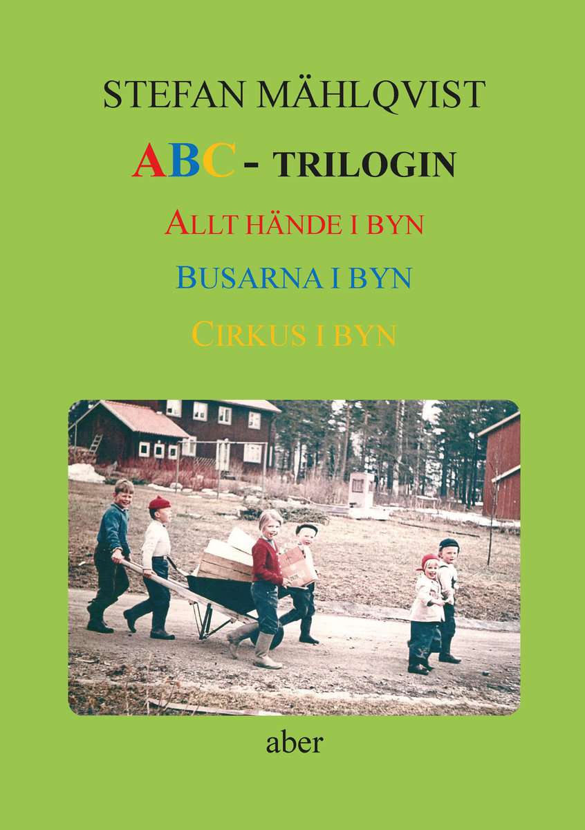 Mählqvist, Stefan | ABC-trilogin