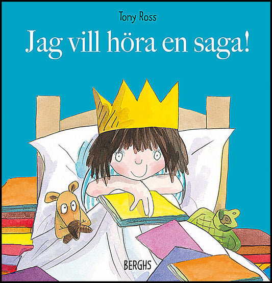 Ross, Tony | Jag vill höra en saga!