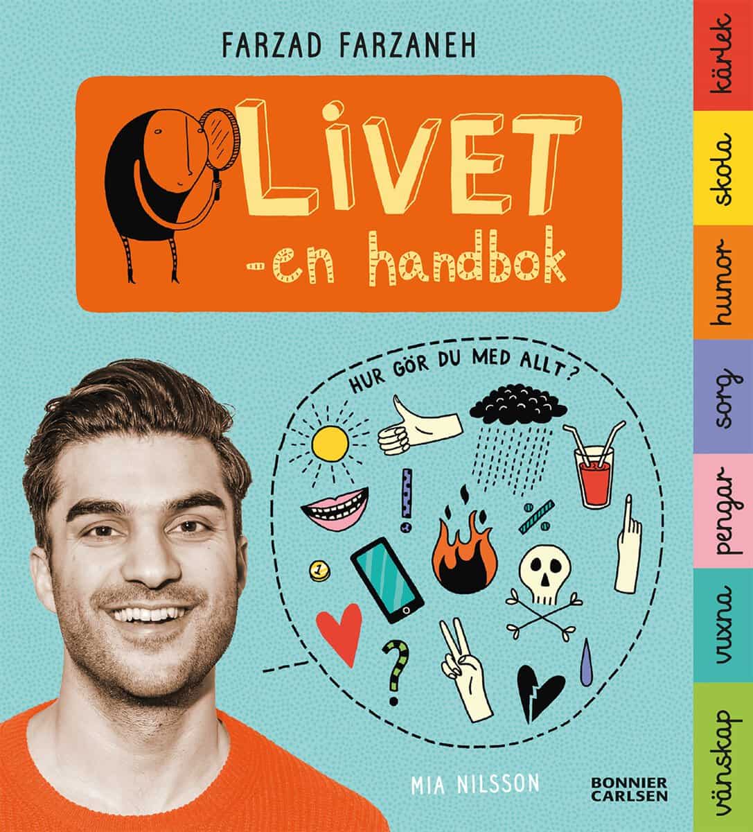 Farzaneh, Farzad | Livet : En handbok
