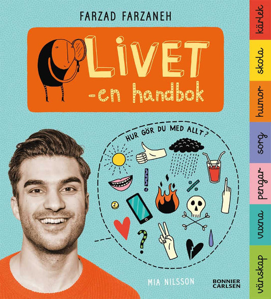 Farzaneh, Farzad | Livet : En handbok