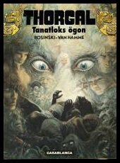 Rosinski, Grzegorz | Van Hamme, Jean | Thorgal 3 – Tanatloks ögon