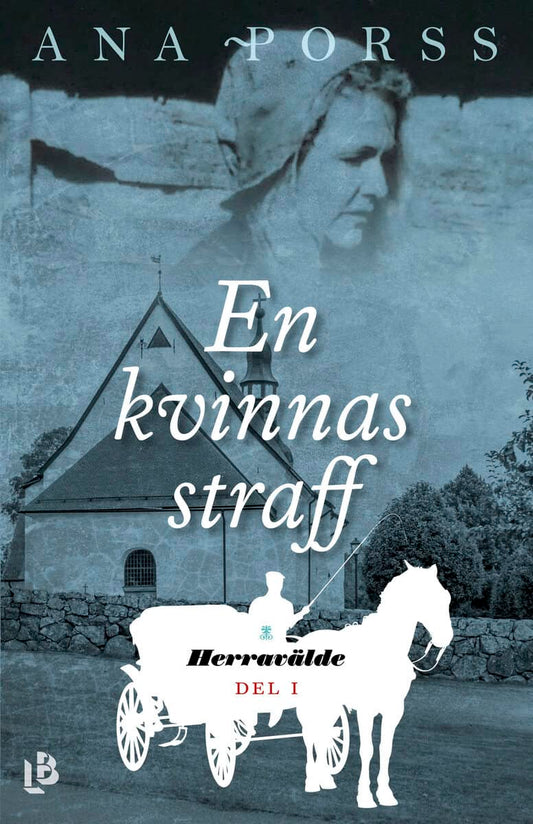 Porss, Ana | En kvinnas straff