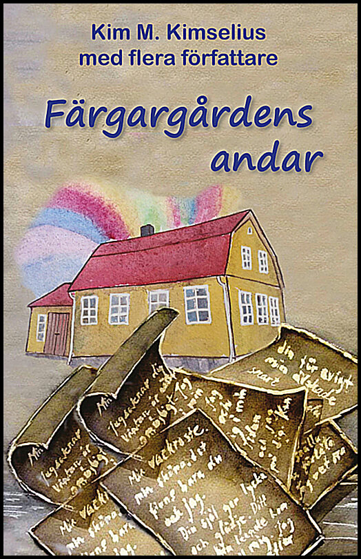 Kimselius, Kim M. | Adamsson, Ulla | et al | Färgargårdens andar