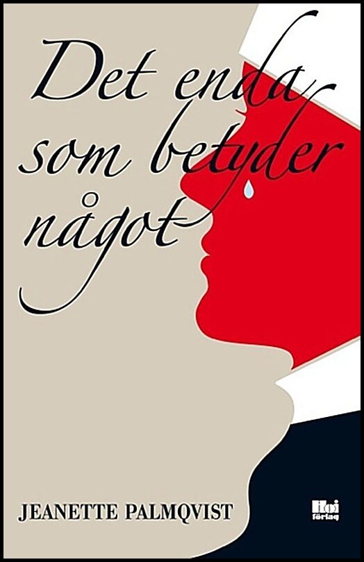 Palmqvist, Jeanette | Det enda som betyder något