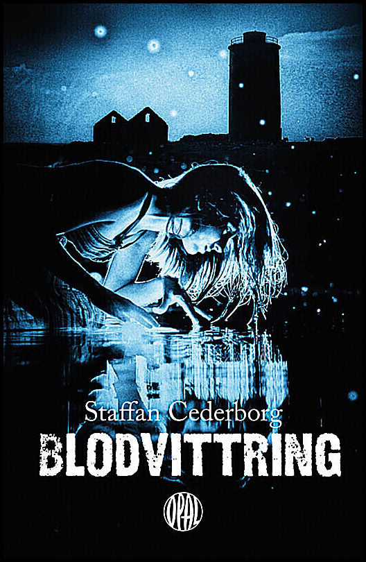 Cederborg, Staffan | Blodvittring