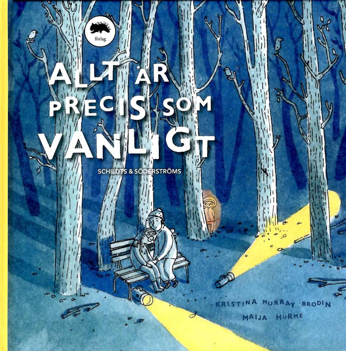 Murray Brodin, Kristina | Allt är precis som vanligt