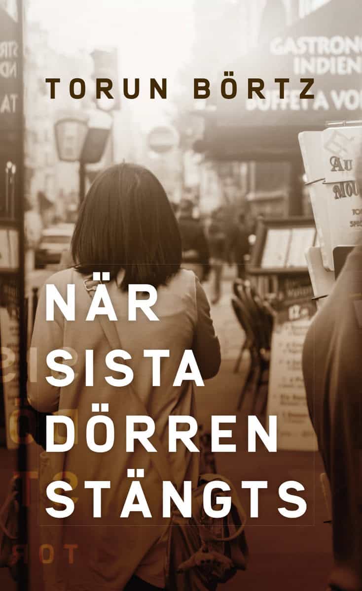 Börtz, Torun | När sista dörren stängts