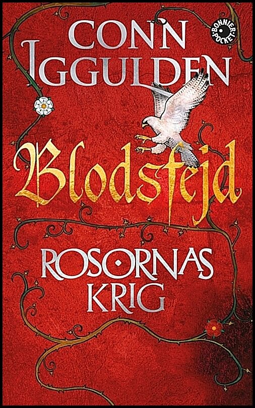 Iggulden, Conn | Rosornas krig. Tredje boken, Blodsfejd