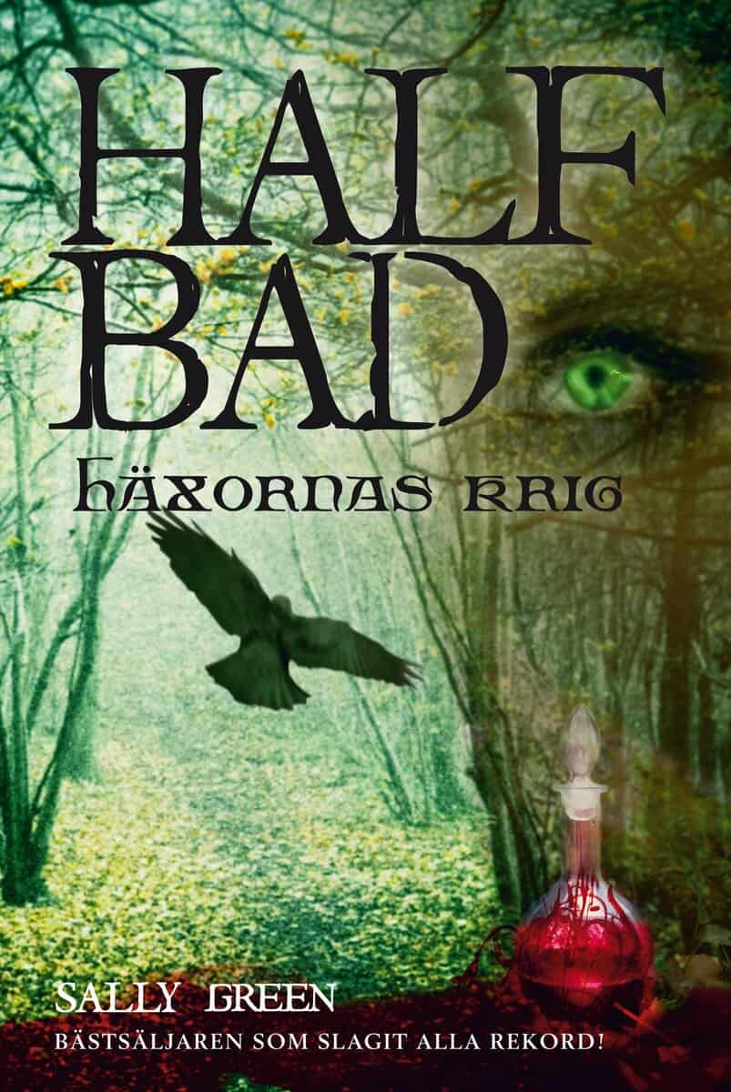 Green, Sally | Half Bad. Häxornas krig
