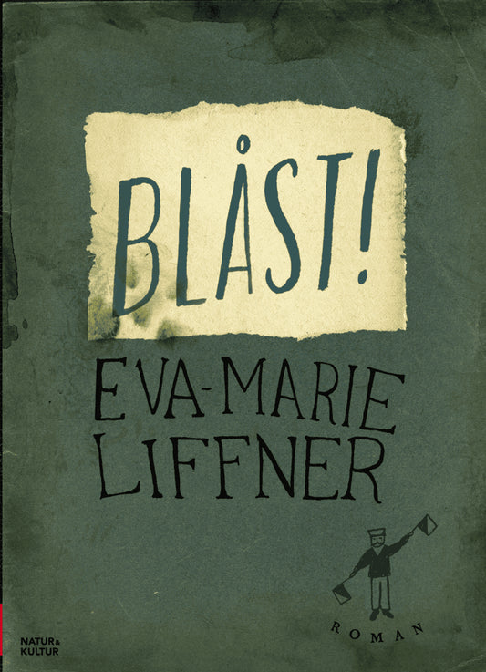 Liffner, Eva-Marie | Blåst!