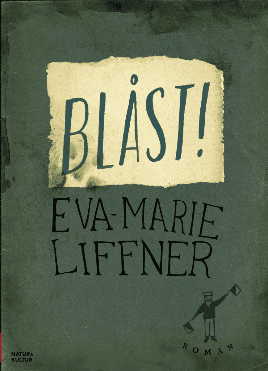 Liffner, Eva-Marie | Blåst!