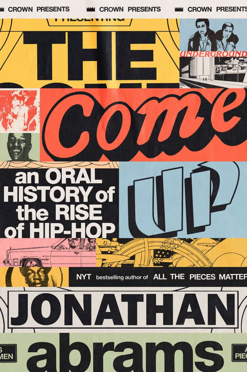 Abrams, Jonathan | The Come Up