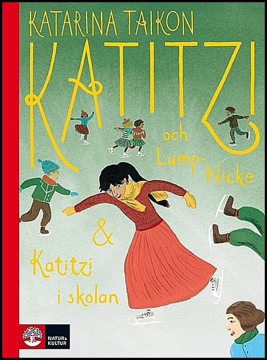 Taikon, Katarina | Katitzi och Lump-Nicke | Katitzi i skolan