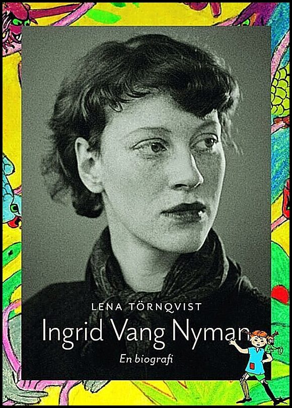 Törnqvist, Lena | Ingrid Vang Nyman : En biografi