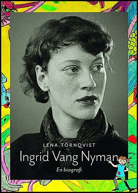 Törnqvist, Lena | Ingrid Vang Nyman : En biografi
