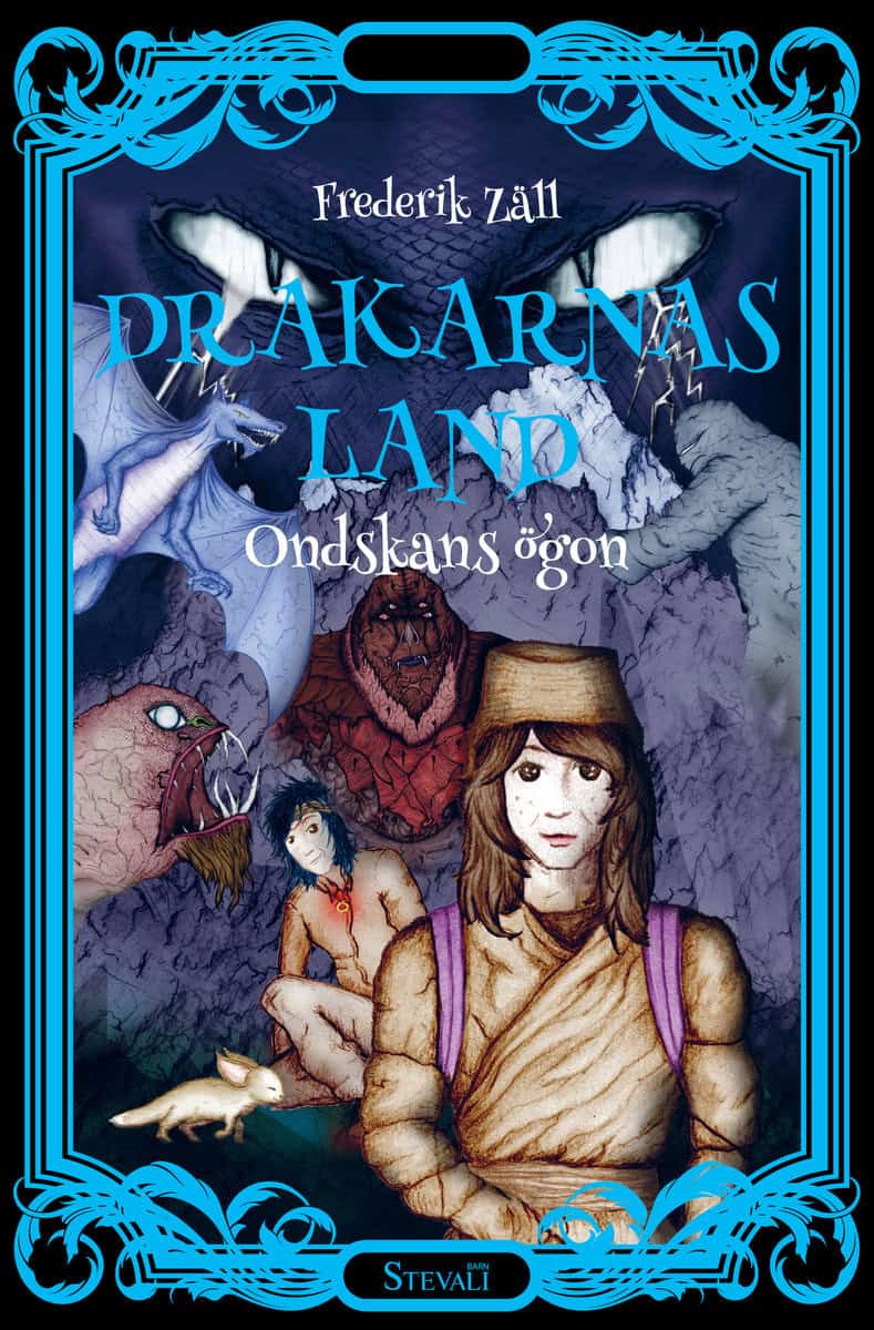 Zäll, Frederik | Drakarnas land. Ondskans ögon