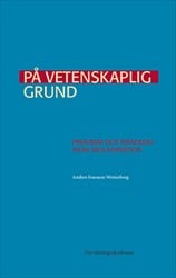 Ivarsson Westerberg, Anders | På vetenskaplig grund : Program och teknologi inom skolinspektion