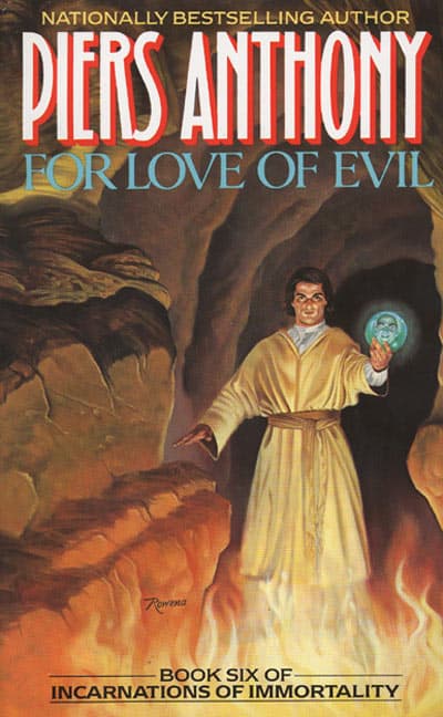 Anthony, Piers | Jacob, Piers A. | For Love of Evil : Book Six of Incarnations of Immortality