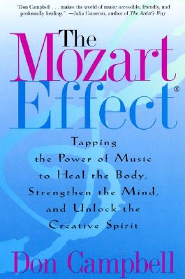 Campbell, Don | Mozart Effect, The