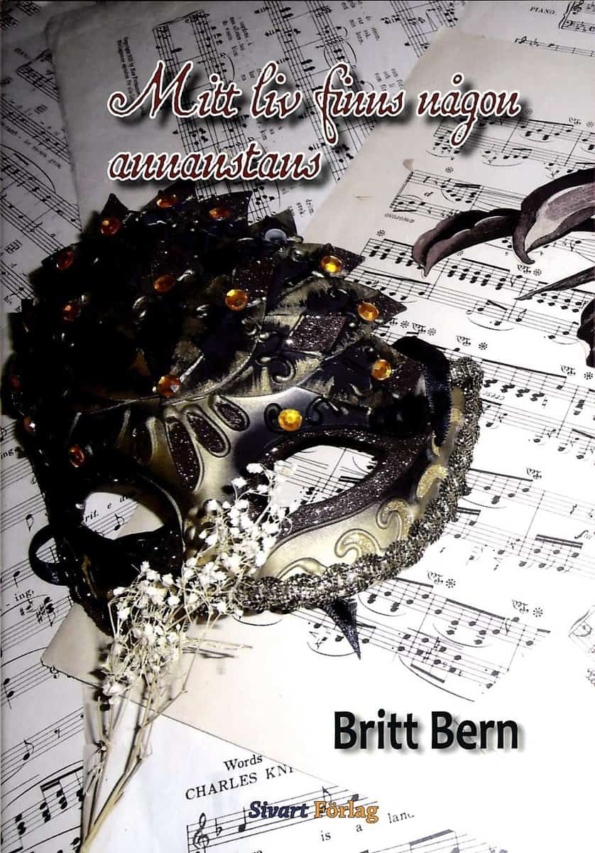 Bern, Britt | Mitt liv finns någon annanstans