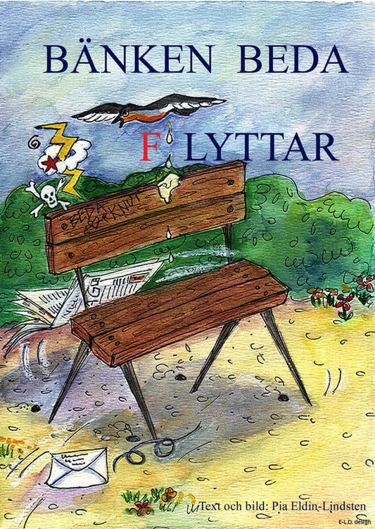 Eldin-Lindsten, Pia | Bänken Beda flyttar