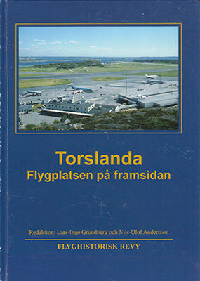 Grundberg, Lars-Inge | Andersson, Nils-Olof [red.] | Torslanda : Flygplatsen på framsidan