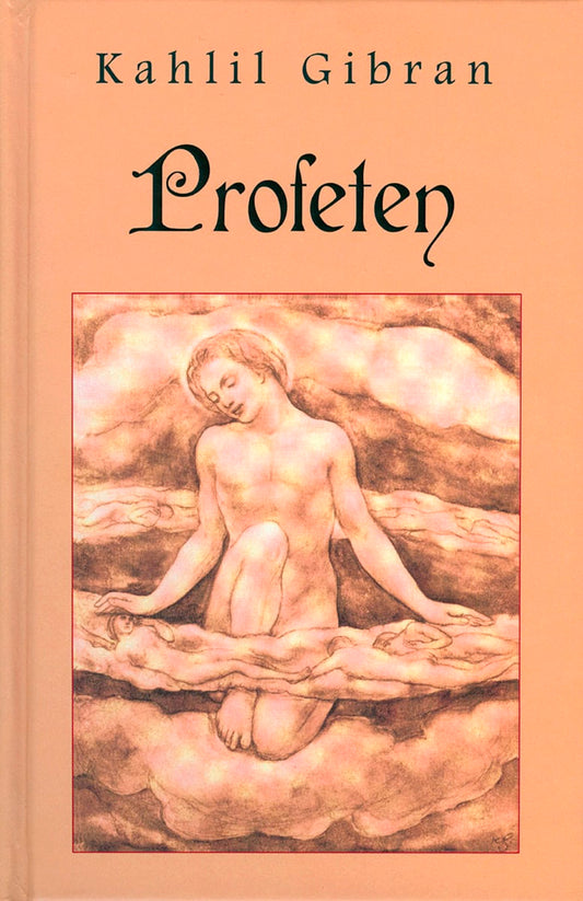 Gibran, Kahlil | Profeten