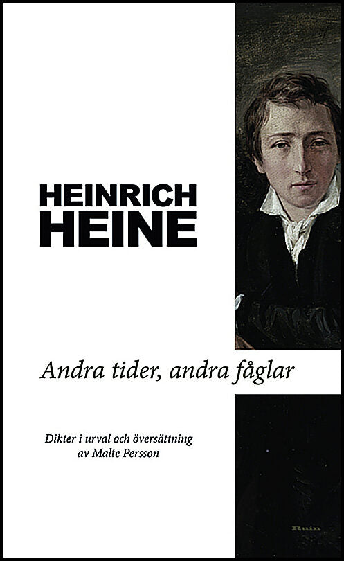 Heine, Heinrich | Andra tider, andra fåglar : Dikter