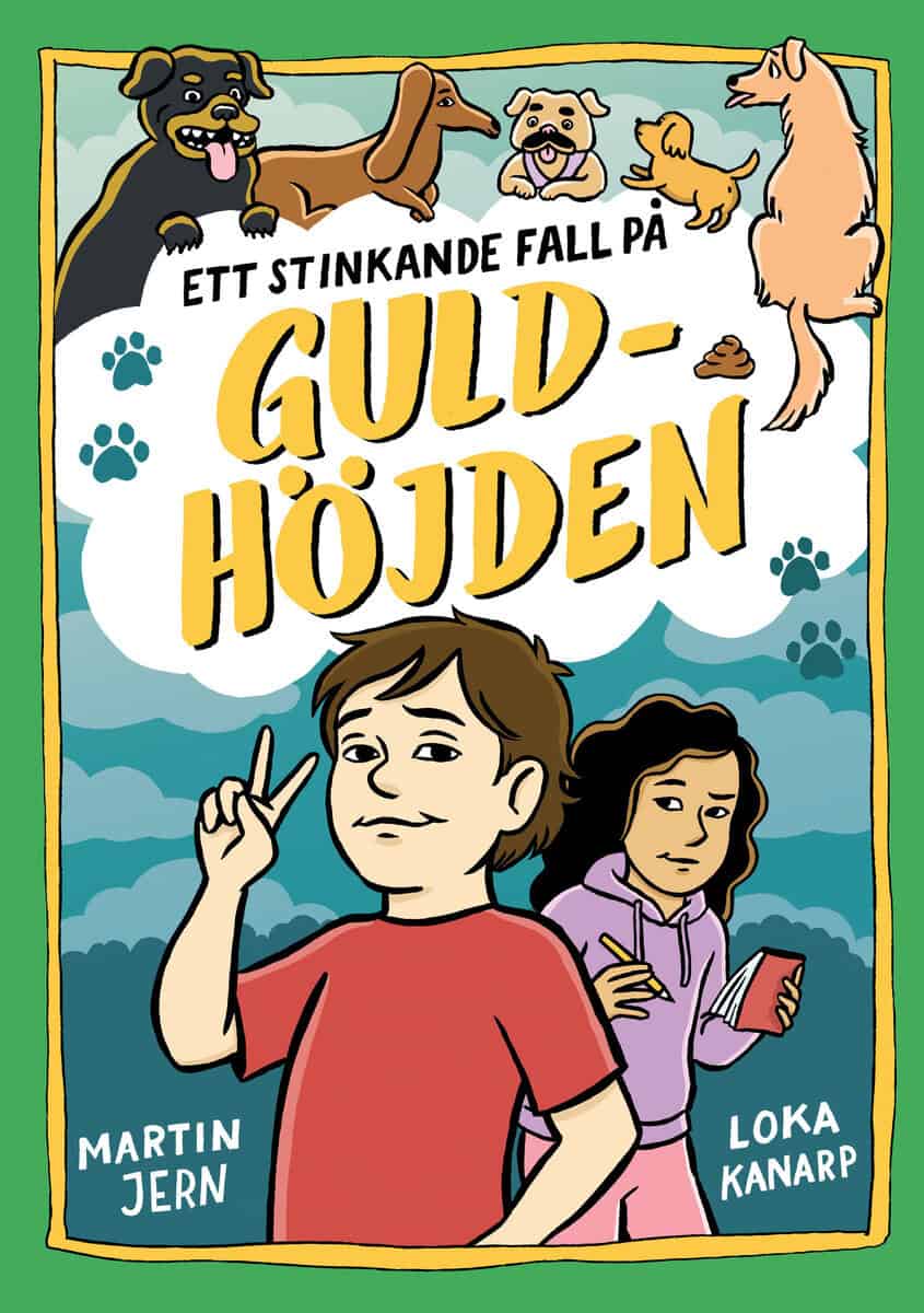 Jern, Martin | Ett stinkande fall på Guldhöjden