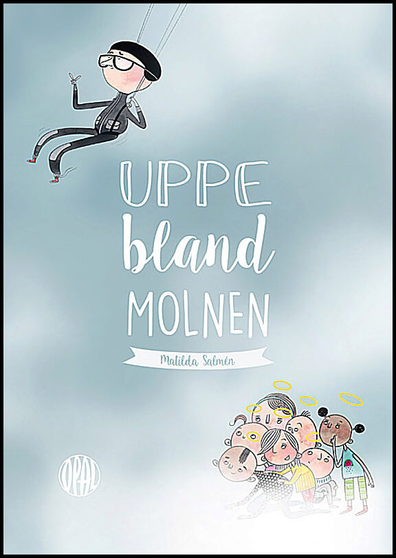 Salmén, Matilda | Uppe bland molnen