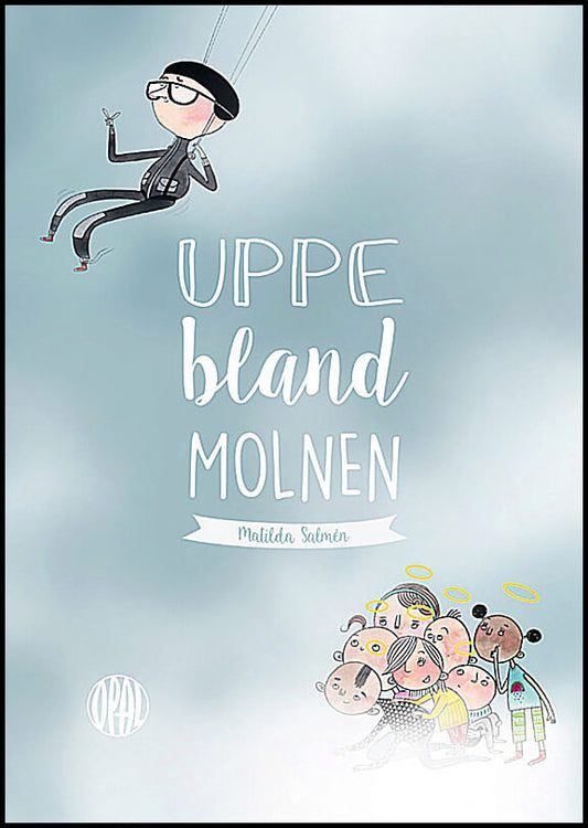 Salmén, Matilda | Uppe bland molnen