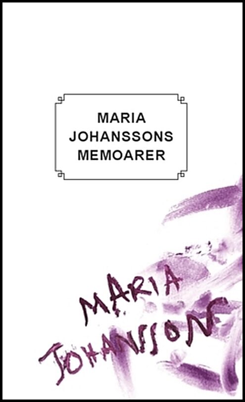 Johansson, Maria | Maria Johanssons memoarer