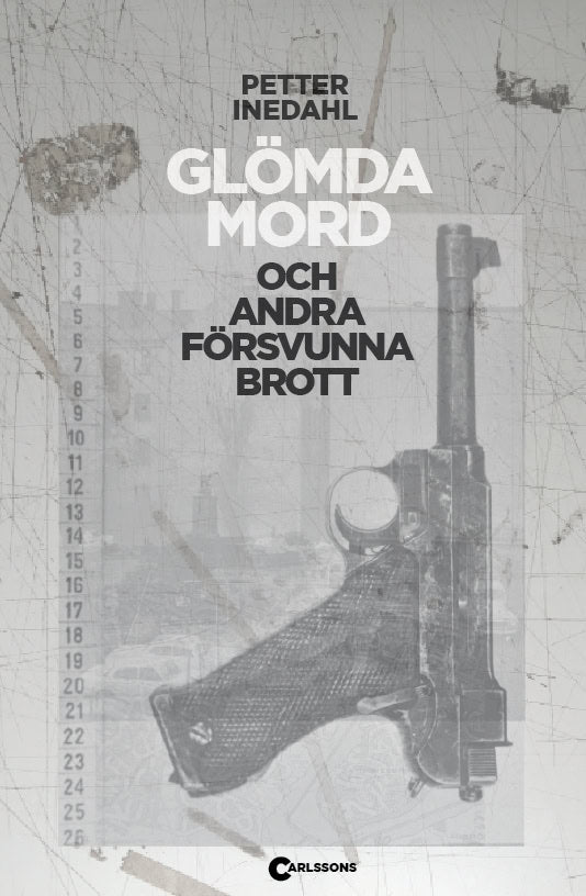 Inedahl, Petter | Glömda mord och andra försvunna brott