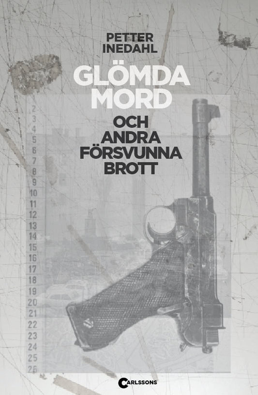 Inedahl, Petter | Glömda mord och andra försvunna brott